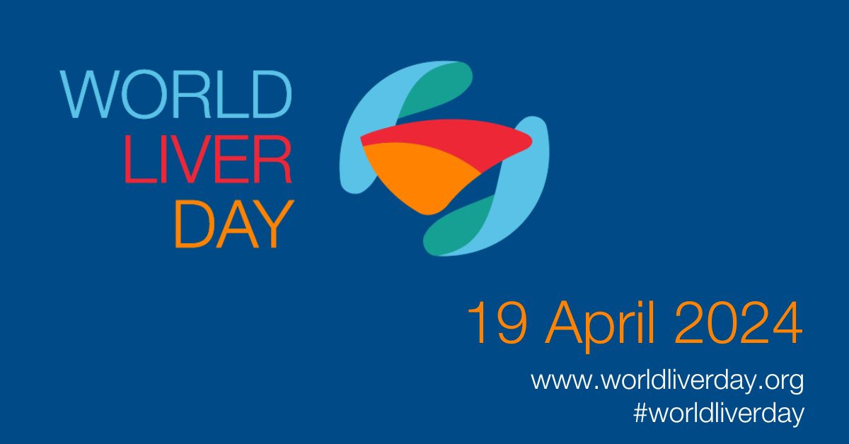 World Liver Day 2024 - 19 April - EASL-The Home of Hepatology.